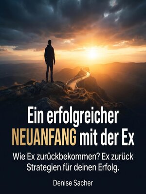 cover image of Ein erfolgreicher Neuanfang mit der Ex